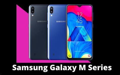 Samsung Galaxy M Series All M Series Phon Latestphonezone