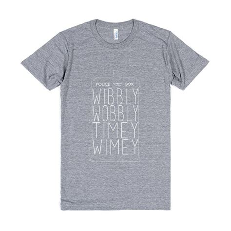 Out of 5 starswrite a review. Wibbly Wobbly Timey Wimey - Who Quote | Anti social shirt, Shirts, Group shirts