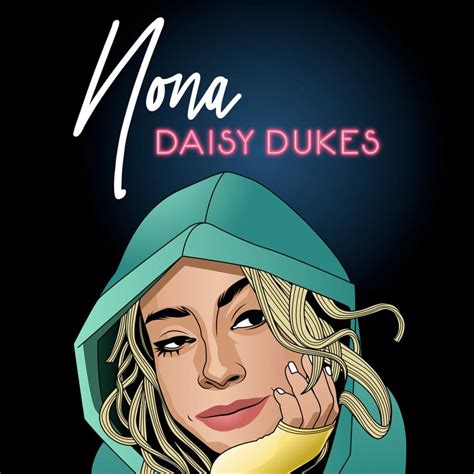 Nona Daisy Dukes Lyrics Genius Lyrics
