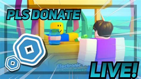 🔴 pls donate live giving away free robux youtube