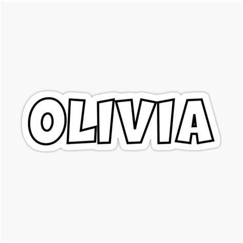 My Name Is Olivia Sticker For Sale By Zenandshape Redbubble