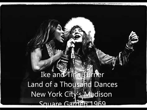 Ike And Tina Turner Land Of A Thousand Dances New York 1969 Ike And Tina Turner Tina