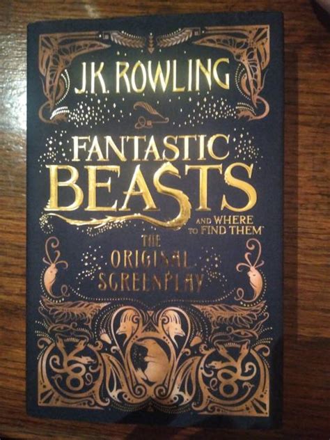 J K Rowling Fantastic Beast And Where To Find Them