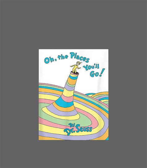 Dr Seuss Oh The Places Youll Go Book Cover Digital Art By Tanyah Braid