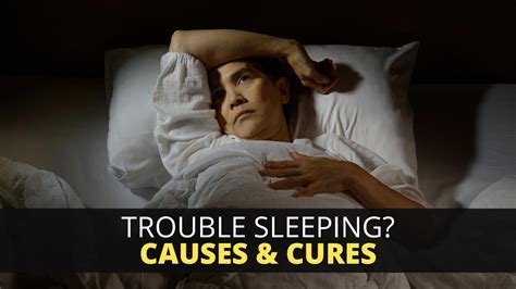 Trouble Sleeping Causes And Cures Youtube