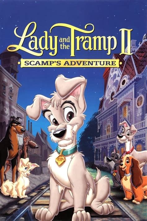 Hd Watch Lady And The Tramp Ii Scamps Adventure 2001 Full Movie