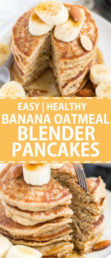 Banana Oatmeal Blender Pancakes Recipe Banana Oat Pancakes Banana
