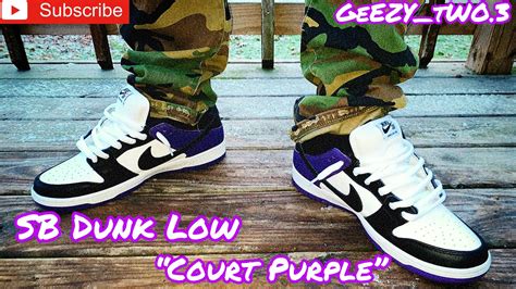 Nike Sb Dunk Low “court Purple” Review And On Foot Youtube