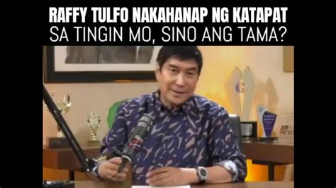 Raffy Tulfo Nakahanap Ng Katapat Youtube