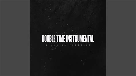 Double Time Instrumental Youtube