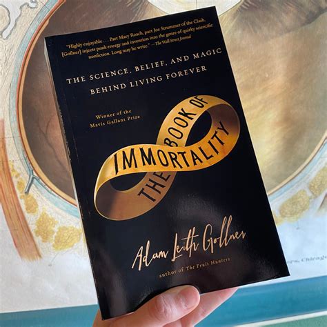 The Book Of Immortality The Science Belief And Magic Behind Living