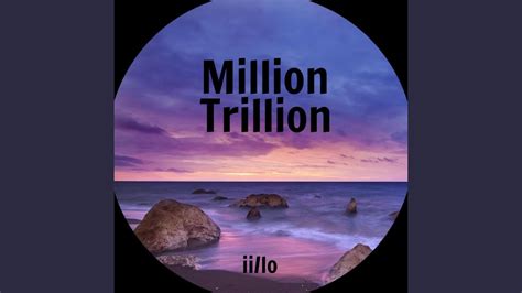 Million Trillion Youtube