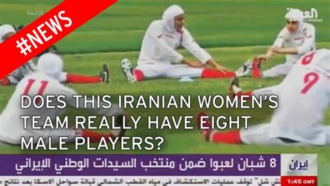 eight of iran s women s football team are men league official claims irish mirror online