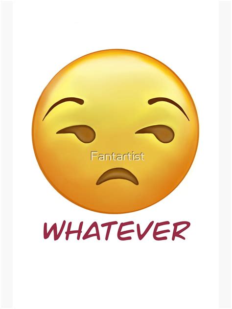 Whatever Emoji Sticker For Sale By Fantartist Redbubble