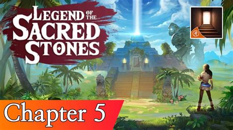 Adventure Escape Mysteries Legend Of The Sacred Stones Chapter 5