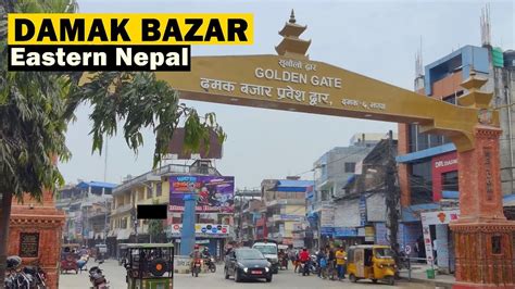 Damak Bazar Virtual Walkig Tour 2022 Jhapa Nepal Youtube