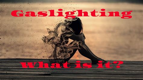 Gaslighting What Is It And Help To Over Come It Youtube