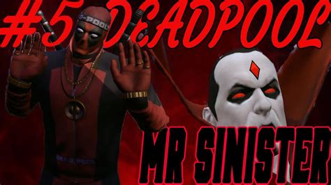 Deadpool Gameplay Walkthrough Part 5 Mister Sinister Youtube