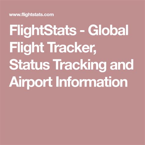 Flightstats Global Flight Tracker Status Tracking And Airport