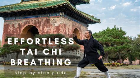 Effortless Tai Chi Breathing Step By Step Guide Exercises