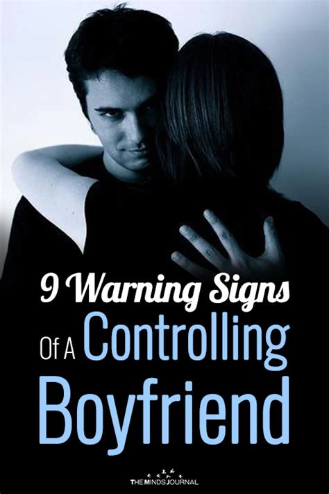 9 Warning Signs Of A Controlling Boyfriend