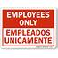 Bilingual Employees Only No Admittance Sign Online SKU S 7373