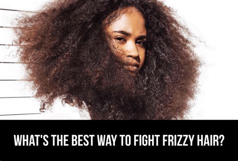 Whats Best Way To Fight Frizzy Hair Joujou Hair Studio