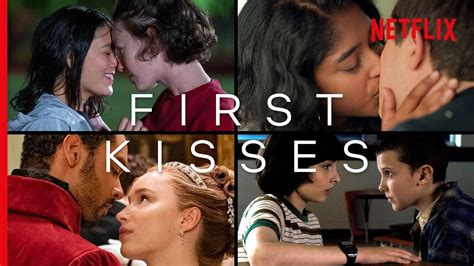The First Kisses That Will Make Your Heart Melt Part 1 Netflix Youtube