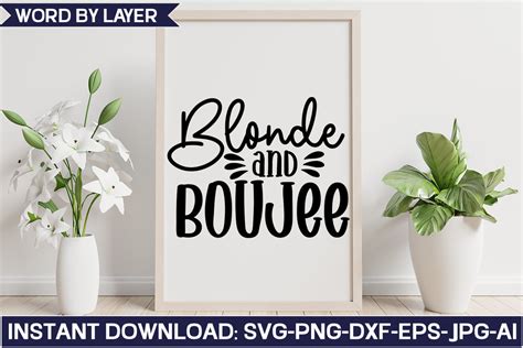 Blonde And Boujee Svg Design Graphic By Svghouse · Creative Fabrica