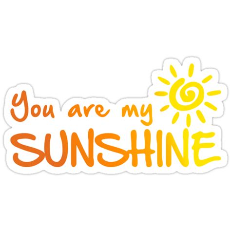 You Are My Sunshine Stickers By Fiona Doyle Redbubble