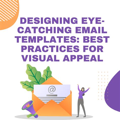 Designing Eye Catching Email Templates Best Practices For Visual