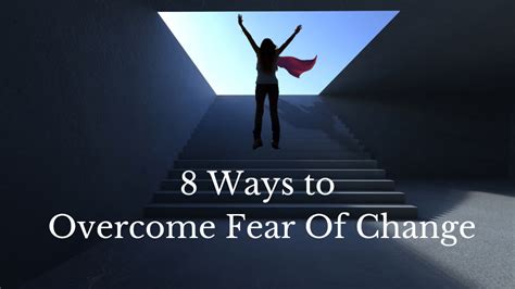8 Ways To Overcome The Fear Of Change Welcome Hypnotherapy