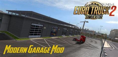 Euro Truck Simulator 2 Modern Garage Mod
