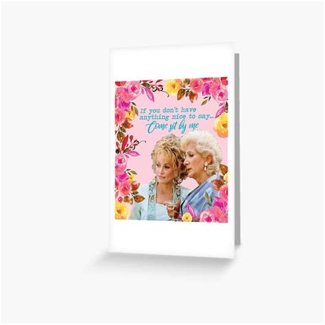 Steel Magnolias Clairee And Truvy Come Sit By Me Movie Quote 2 Greeting