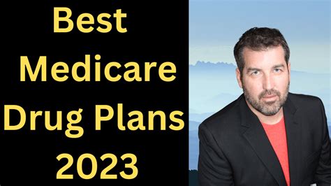How To Choose The Best Medicare Prescription Drug Plan In 2024