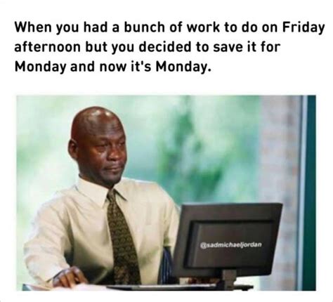 The 20 Best Monday Memes To Jump Start Your Week Best Life Monday