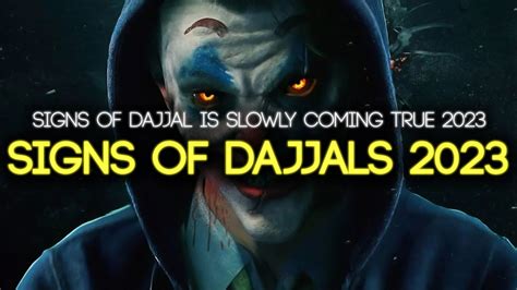 Signs Of Dajjal Are Coming True 2023 Youtube