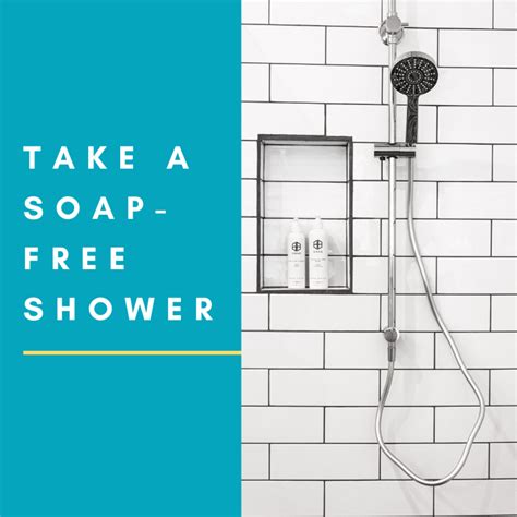 Lose The Soap Take A Soap Free Shower And Still Smell Sweet Bellatory