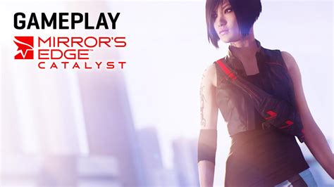 Mirror S Edge Catalyst Gameplay Y Análisis Youtube