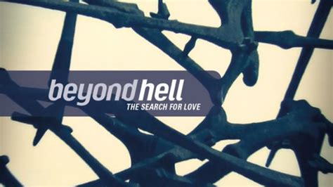 Beyond Hell Hope Channel Nz