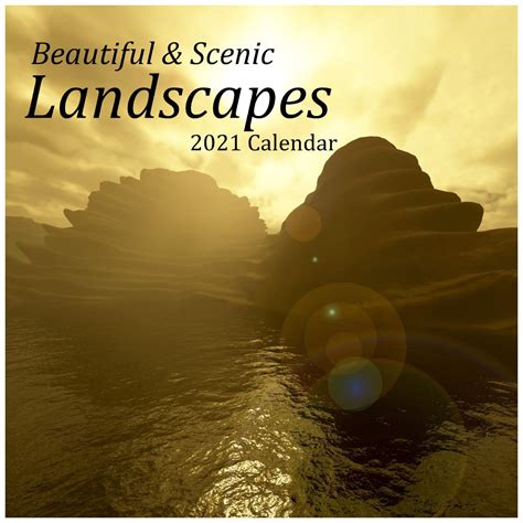 Beautiful And Scenic Landscapes 2021 Calendar Create Photo Calendars