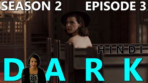 Dark Season 2 Episode 3 Explained In Hindi Youtube