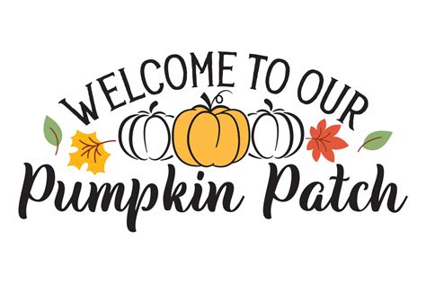 Welcome To Our Pumpkin Patch Svg Graphic By Wozart · Creative Fabrica