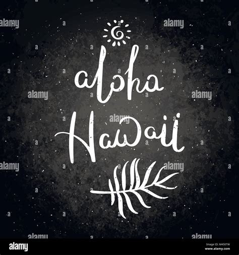 Aloha Hawaii Hand Gezeichnet Vektor Schriftzug Phrase Moderne Motivierender Kalligraphie Dekor