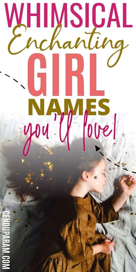Magical Whimsical Girl Names That Are So Enchanting Baby Girl Names