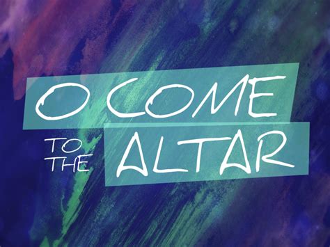 O Come To The Altar Video Worship Song Track With Lyrics Worshipteam