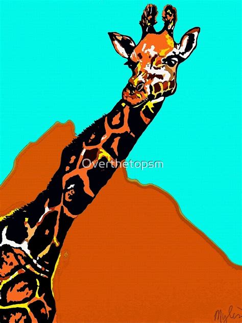Giraffe Poster For Sale By Overthetopsm Redbubble
