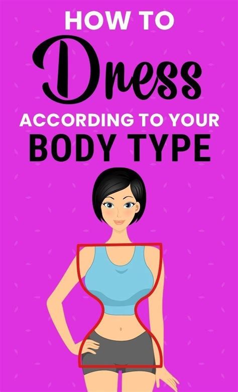 how to dress for your body type complete guide artofit