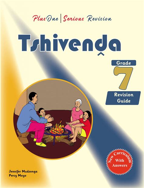 Plusone Serious Revision Tshivenda Grade 7 New Curriculum Revision