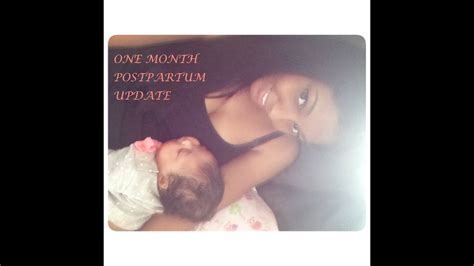 one month postpartum update pseudo menstruation breastfeeding weight youtube